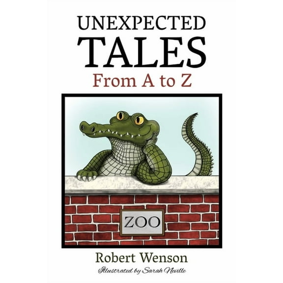 Unexpected Tales from A to Z, (Paperback)
