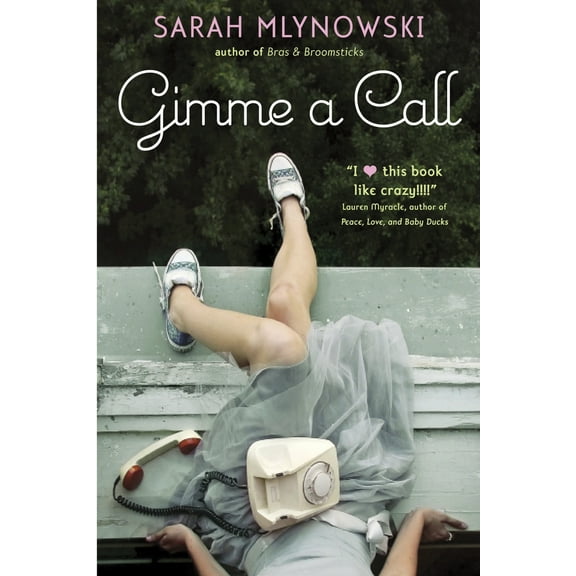 Pre-Owned Gimme a Call (Paperback) 0385735898 9780385735896