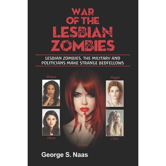 War of the Lesbian Zombies (Paperback)