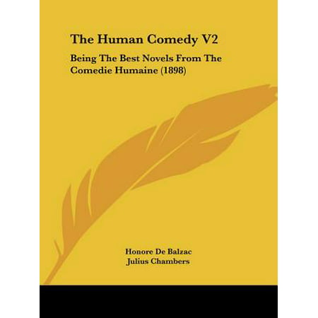 The Human Comedy V2 : Being the Best Novels from the Comedie Humaine