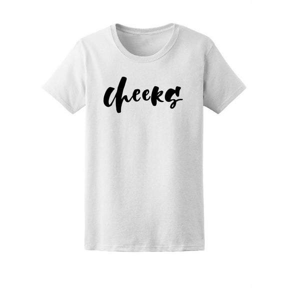Cheers, Cool Motivation Quote Tee Women's -Image by Shutterstock