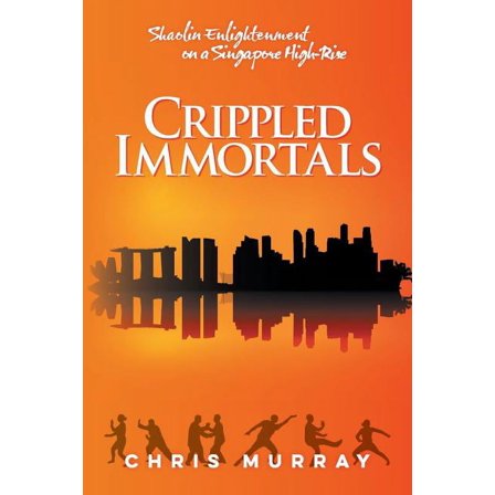 Crippled Immortals (Paperback) by Chris Murray