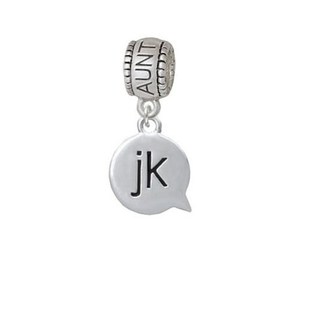 Text Chat - jk - Just Kidding - Aunt Charm Bead