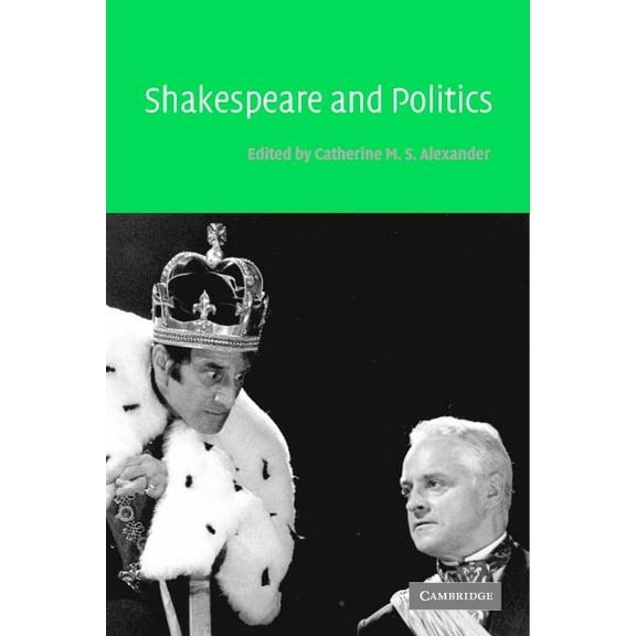 Shakespeare and Politics, (Paperback)