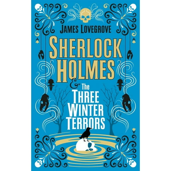 Sherlock Holmes and the Three Winter Terrors, (Hardcover)