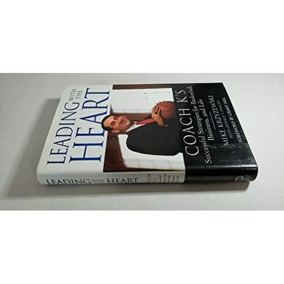 Pre-Owned Leading with the Heart: Coach K's Successful Strategies for Basketball, Business, and Life (Hardcover) 0446526266 9780446526265
