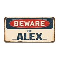 thumbnail image 2 of SignMission A-LP-04-38 Beware of Alex Aluminum License Plate, 2 of 4