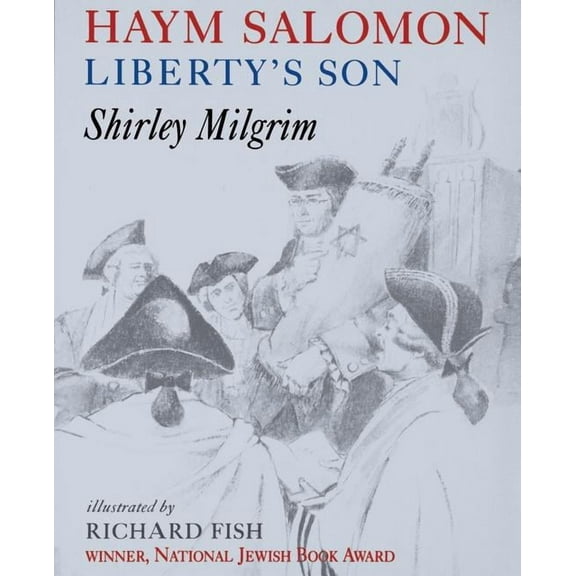 Haym Salomon: Liberty's Son, (Paperback)