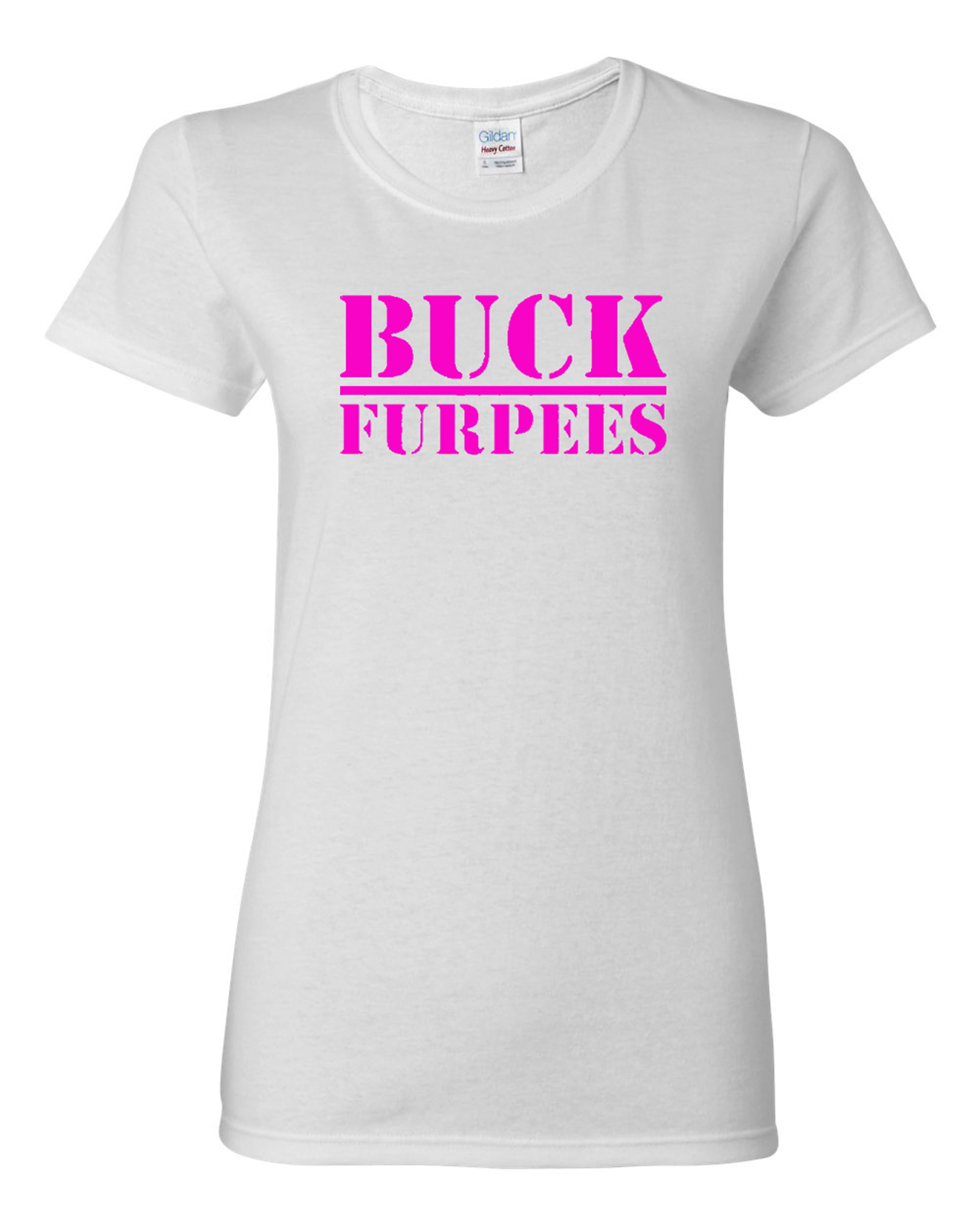 Funny Joke Furpees Buck Birthday Gift Funny Adult Top Buck Furpees T-Shirt 