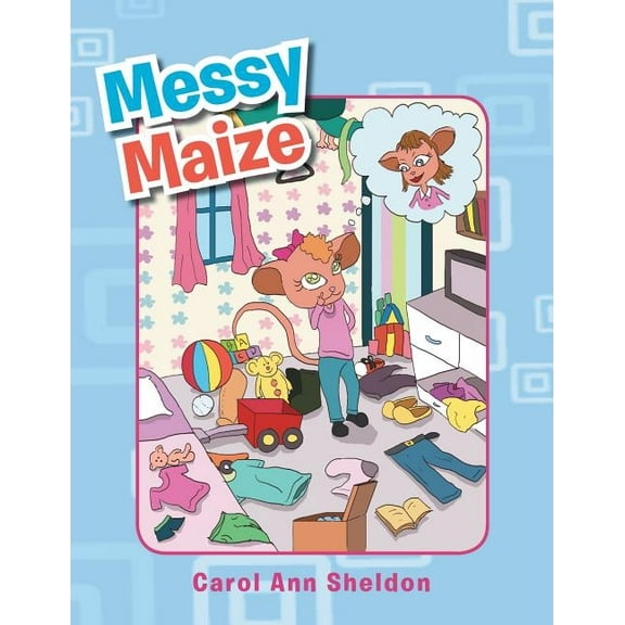 Messy Maize, (Paperback)