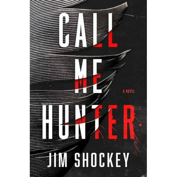 Pre-Owned Call Me Hunter (Hardcover) 1668010356 9781668010358