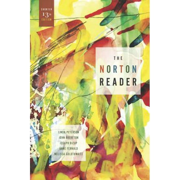 Pre-Owned The Norton Reader: An Anthology of Nonfiction (Paperback) 0393912191 9780393912197