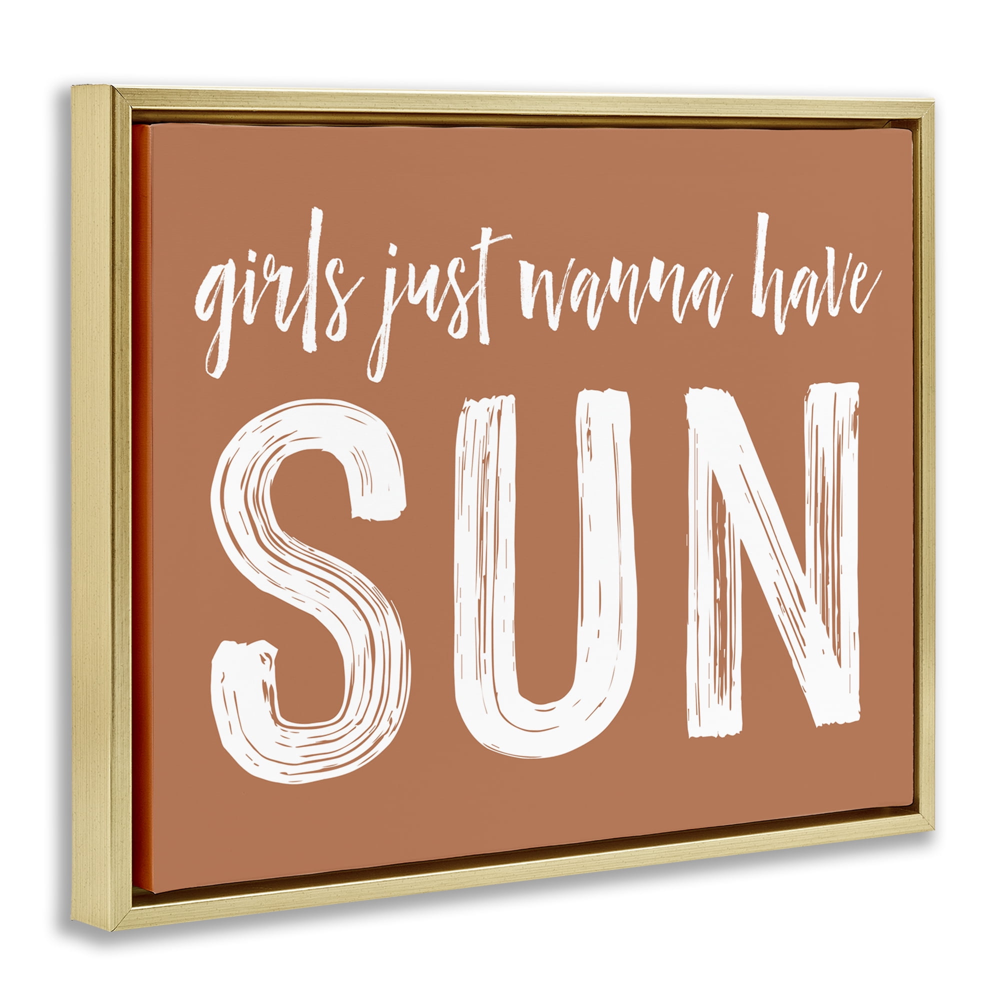 Girls Wanna Have Sun Brown Gold Framed Floater Canvas Wall Art, design by Lettered and Lined