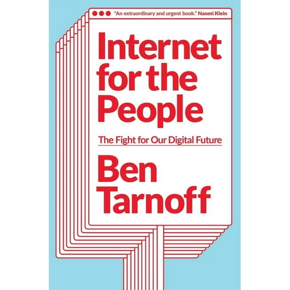 Internet for the People: The Fight for Our Digital Future, (Hardcover)