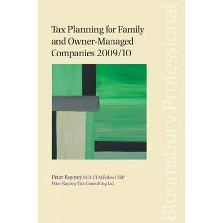 Tax Planning For Family And Owner Managed Companies 2009