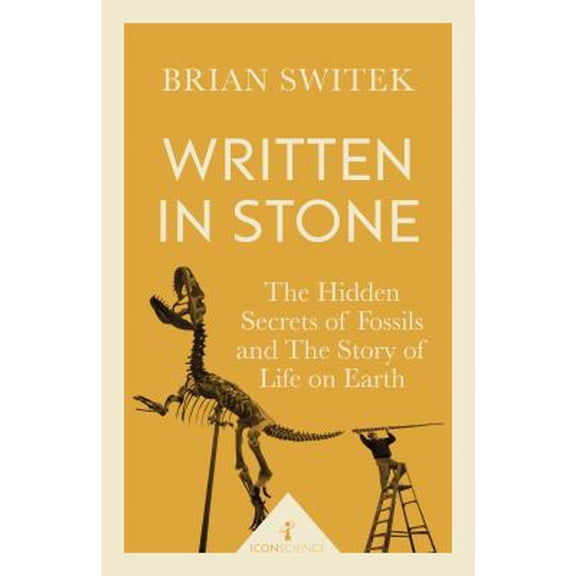 Pre-Owned Written in Stone (Icon Science) (Paperback) 1785782010 9781785782015