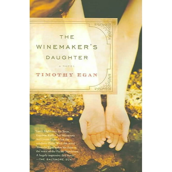 Pre-owned Winemaker's Daughter, Paperback by Egan, Timothy, ISBN 1400034108, ISBN-13 9781400034109
