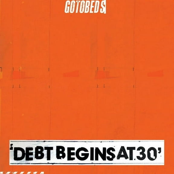 Gotobeds - Debt Begins At 30 - Rock - Vinyl