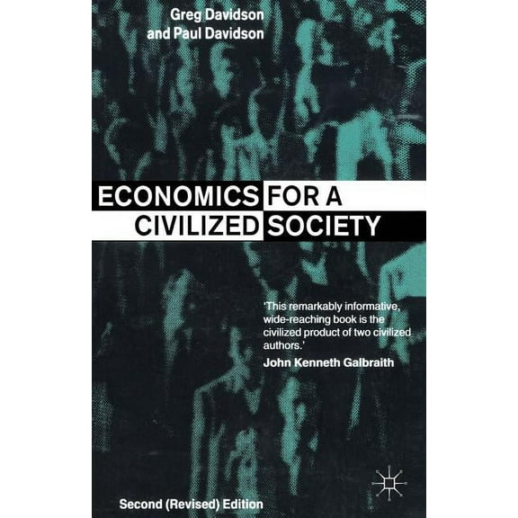 Economics for a Civilized Society, (Paperback)