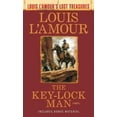 thumbnail image 1 of The Key-Lock Man: A Novel (Louis L'Amour's Lost Treasures), 1 of 3