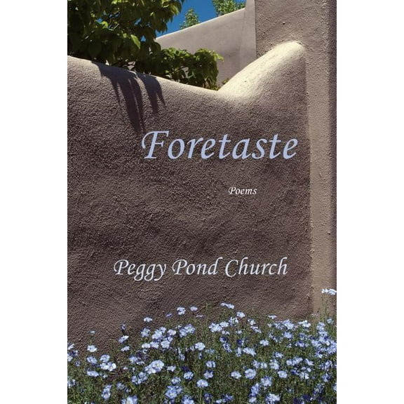 Foretaste, Poems (southwest Heritage)