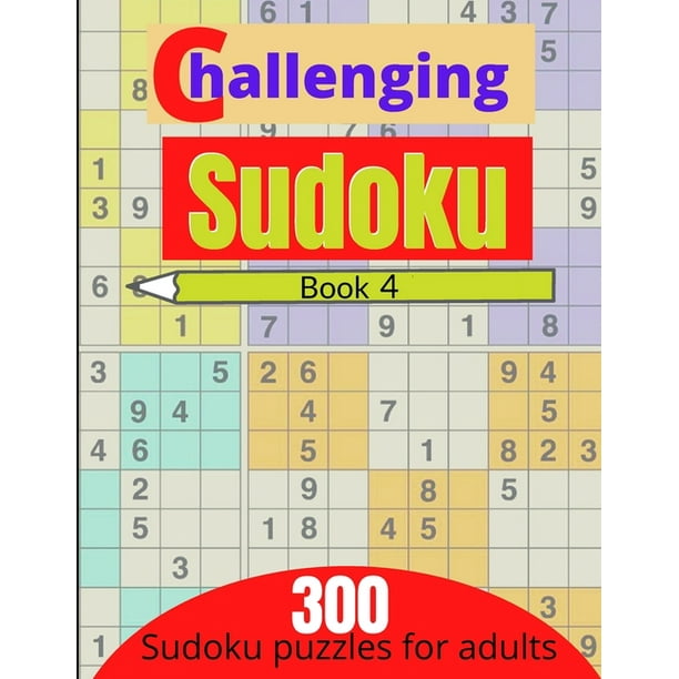 challenging sudoku book 4 300 new killer sudoku puzzles for adults paperback walmart com walmart com