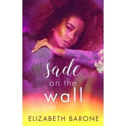 Sade on the Wall (Paperback)