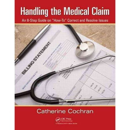 Handling the Medical Claim: An 8-Step Guide on