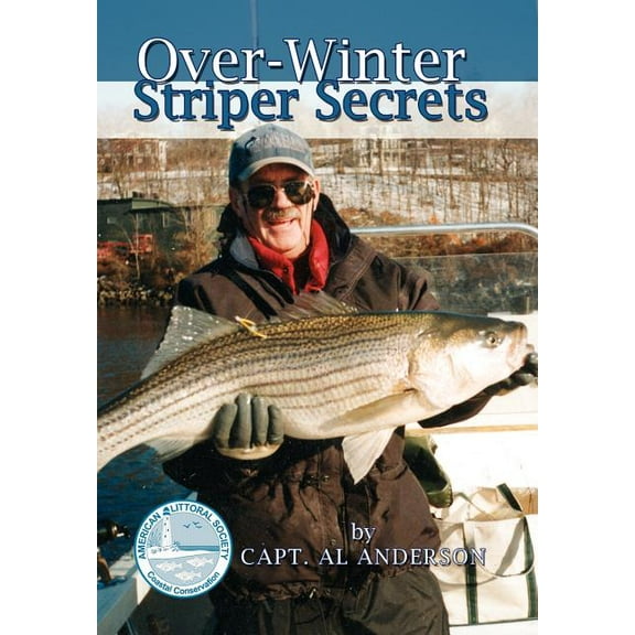 Over-Winter Striper Secrets (Hardcover)