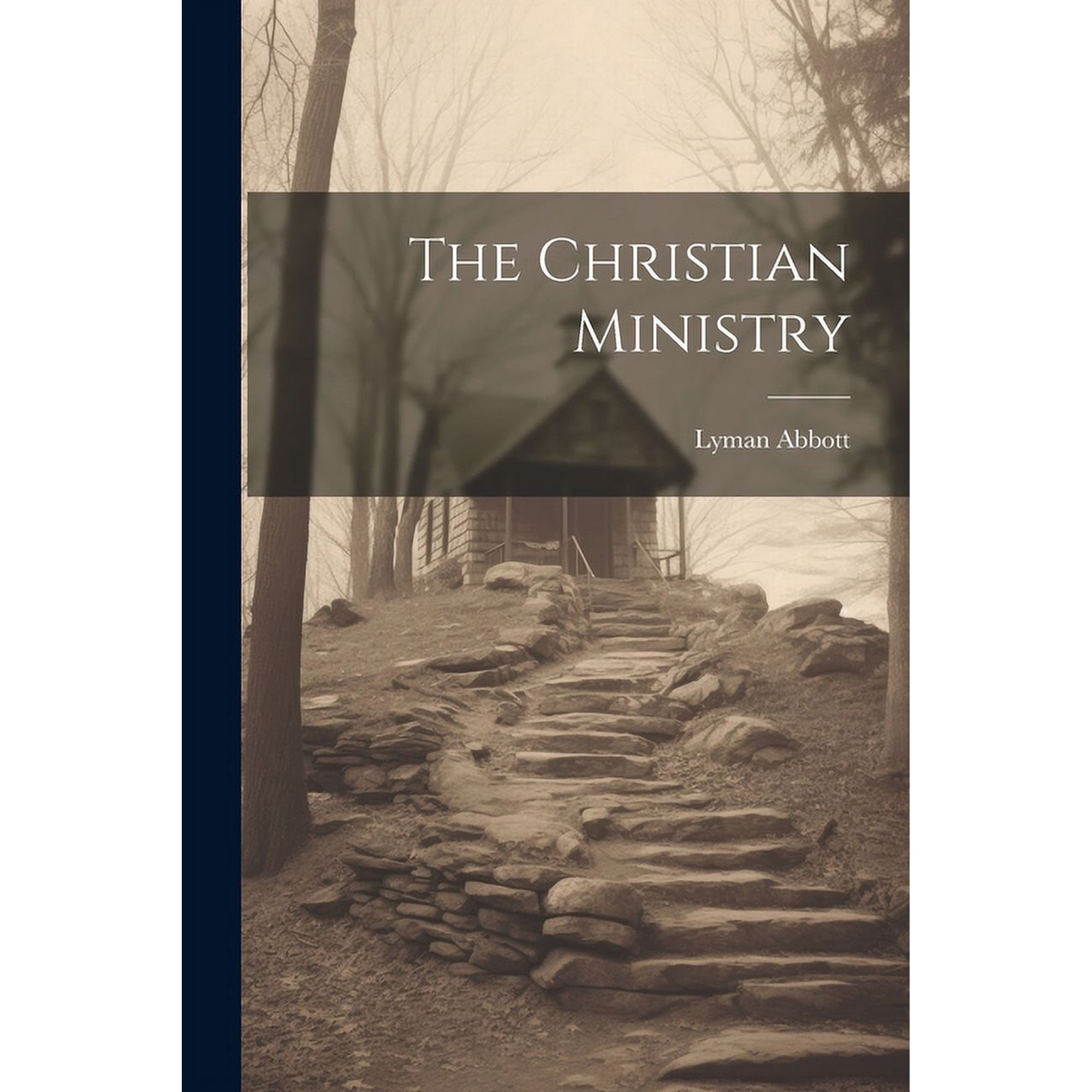 The Christian Ministry (Paperback)