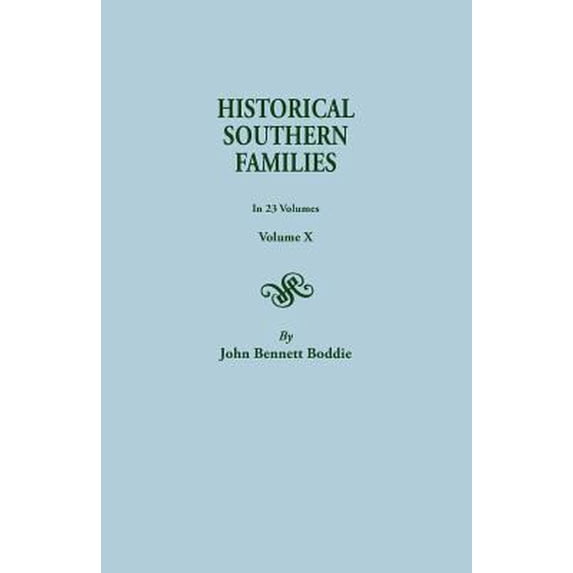 Pre-Owned Historical Southern Families. in 23 Volumes. Volume X (Paperback) 0806300361 9780806300368