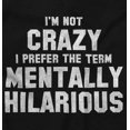 thumbnail image 2 of Not Crazy Mentally Hilarious Wacky Plus Size Crewneck Graphic Tee Shirt Brisco Brands 2X, 2 of 5