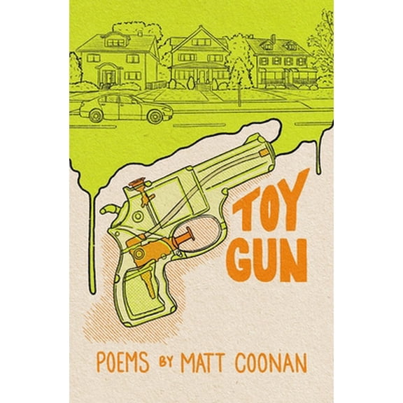 Toy Gun -- Matt Coonan