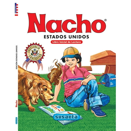 Spanish Literacy Workbook for Children - Nacho: Libro Inicial de Lectura Estados Unidos (Nacho Lee)