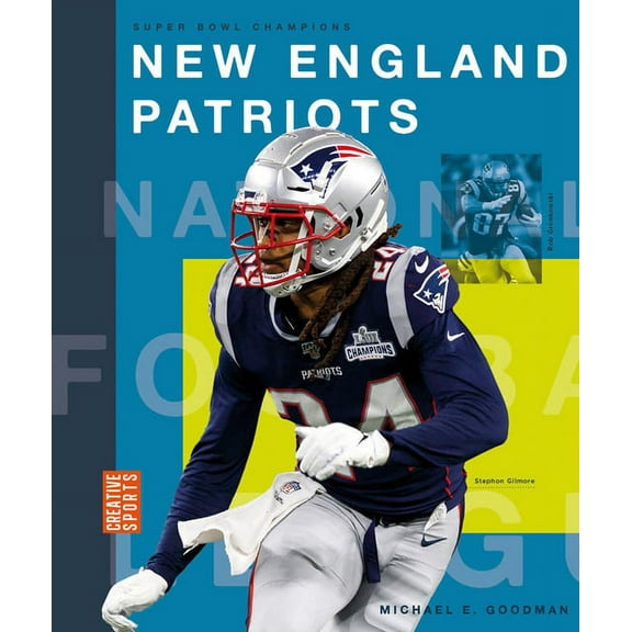 Creative Sports: Super Bowl Champions New England Patriots, (Paperback)