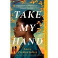 thumbnail image 2 of Dolen Perkins-Valdez: Take My Hand (Paperback), 2 of 2