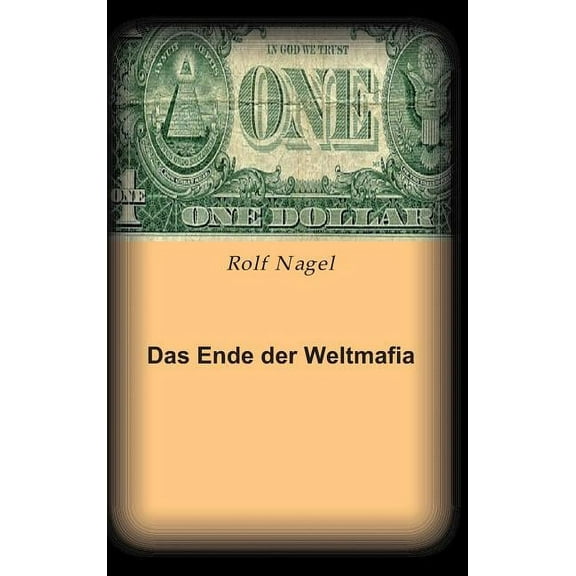 Das Ende Der Weltmafia (Hardcover)