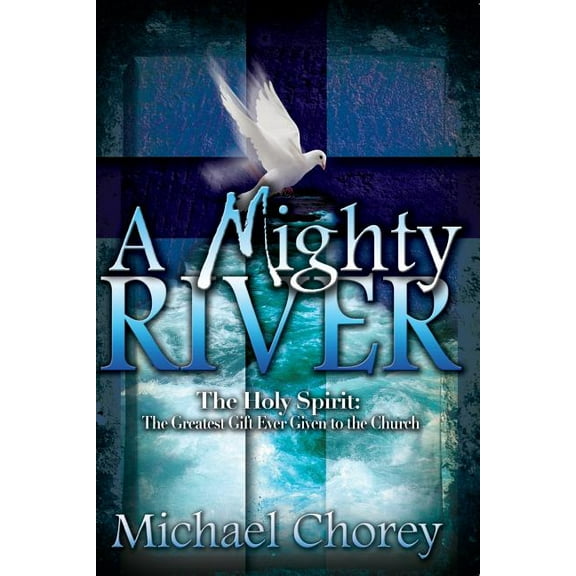 A Mighty River (Paperback)