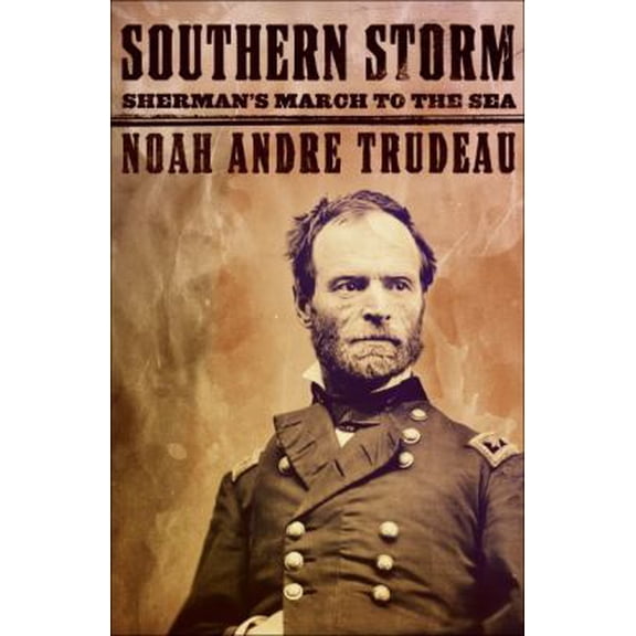 Pre-Owned Southern Storm: Sherman's March to the Sea (Hardcover) 0060598670 9780060598679