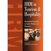Hrm in Tourism and Hospitality : International Perspectives on Small and Medium-Sized Enterprises
