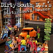 Dirty South Bounce