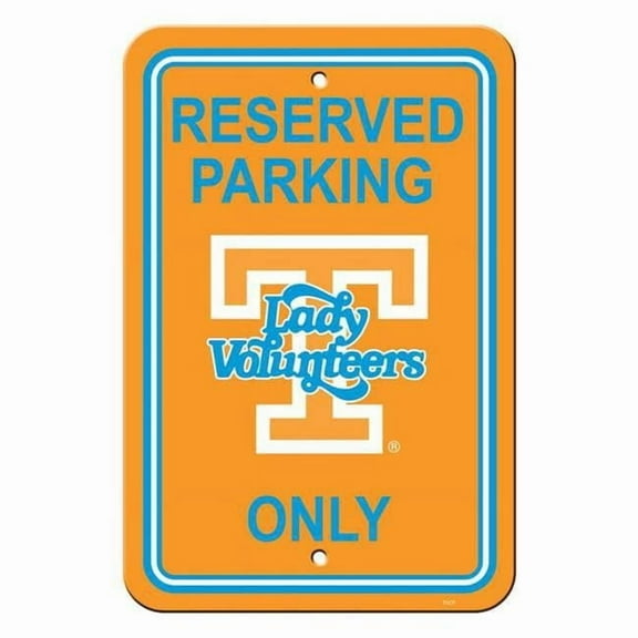 Fremont Die  12 x 18 in. Tennessee Plastic Volunteers Sign - Reserved Parking Style & Lady Vols Design