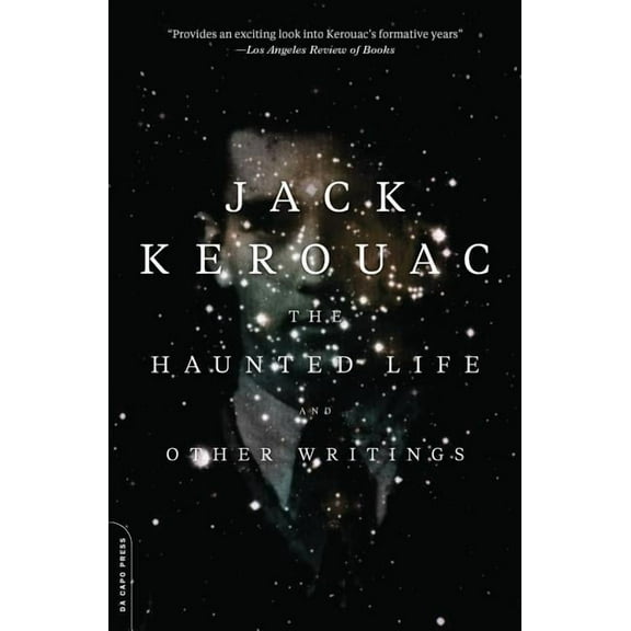 The Haunted Life And Other Writings