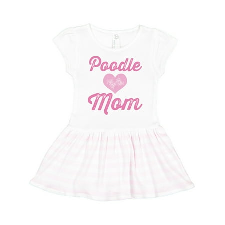 

Inktastic Poodle Mom Cute Dog Gift Gift Toddler Girl Dress