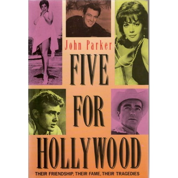 Pre-Owned Five for Hollywood: Their Friendship, Their Fame, Their Tragedies (Hardcover) 0818405392 9780818405396