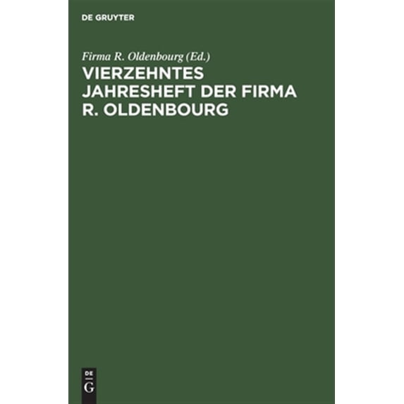Pre-Owned Vierzehntes Jahresheft Der Firma R. Oldenbourg (Hardcover)