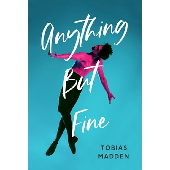 Pre-Owned Anything But Fine (Paperback) 1645677532 9781645677536