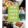 thumbnail image 2 of Pre-Owned New Haven Chef's Table: Restaurants, Recipes, and Local Food Connections (Hardcover) 0762758791 9780762758791, 2 of 2
