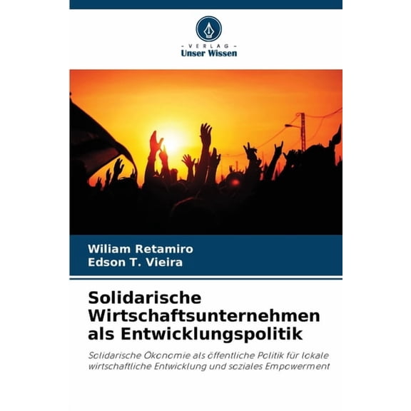Solidarische Wirtschaftsunternehmen als Entwicklungspolitik, (Paperback)