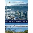 thumbnail image 2 of Le Pacific Crossing Guide (Fondation de Pilotage RCC, Troisième Édition), 2 of 4